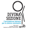 Divina Sezione: The Italian Architecture for the Divine Comedy